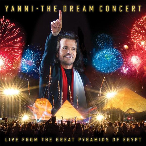 THE DREAM CONCERT: LIVE FROM THE GREAT PYRAMIDS OF EGYPT