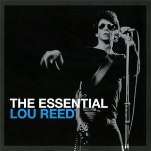 THE ESSENTIAL : LOU REED