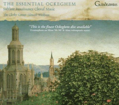 THE ESSENTIAL OCKEGHEM