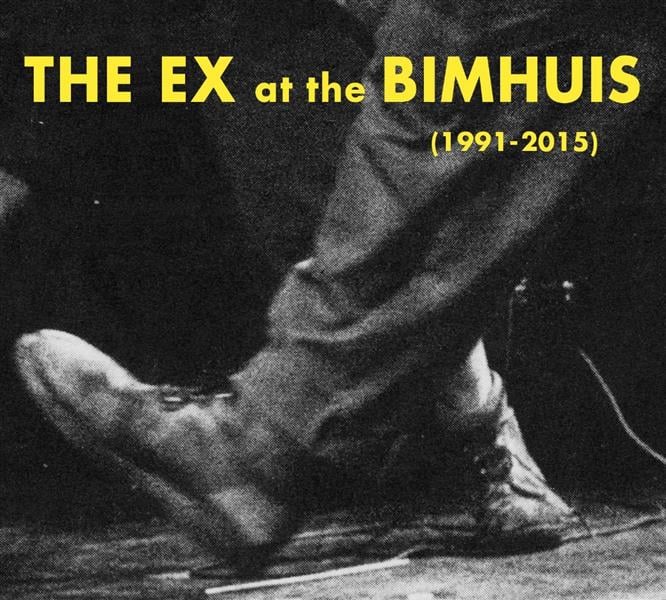 THE EX AT THE BIMHUIS (1991-2015)