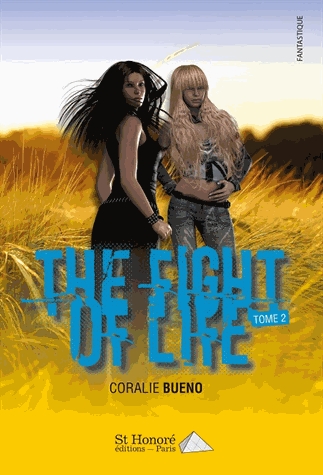 The fight of life Tome 2
