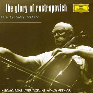 THE GLORY OF ROSTROPOVICH (80TH BIRTHDAY TRIBUTE)