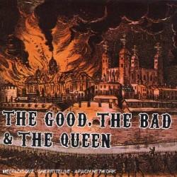 THE GOOD, THE BAD & THE QUEEN
