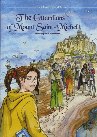 The Guardians of Mont Saint Michel
