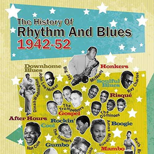 THE HISTORY OF RHYTHM & BLUES VOLUME TWO 1942-1952
