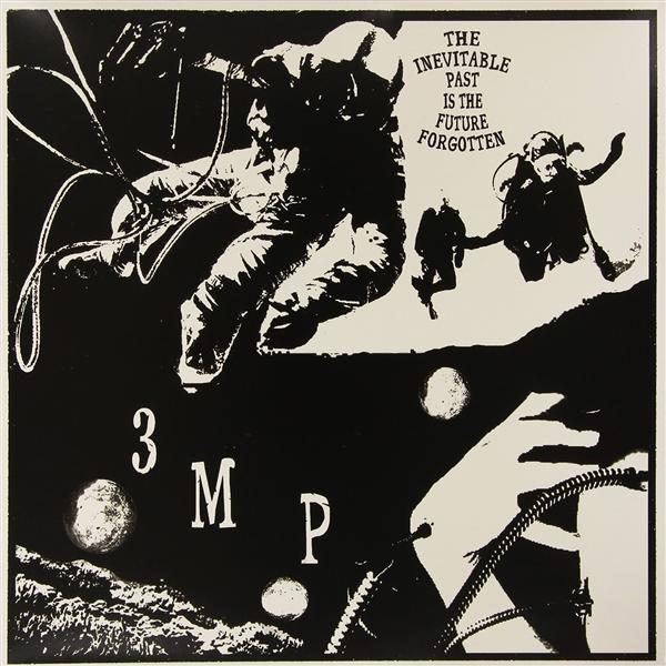 THE INEVITABLE PAST IS THE FUTURE FORGOTTEN