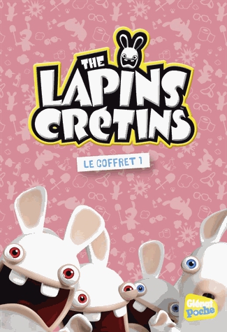 The Lapins Crétins Tomes 1 à 3 - Omelette party ; Lapinpif ; Lapinbernatus