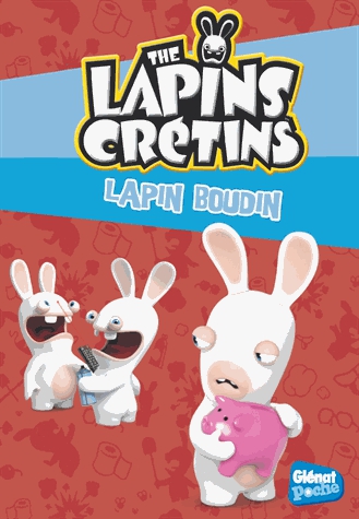 The Lapins Crétins Tome 19 - Lapin boudin