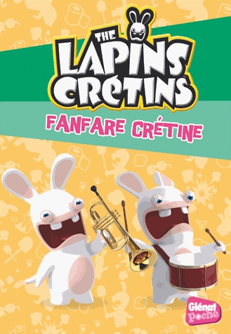 The Lapins Crétins Tome 20 - Fanfare crétine