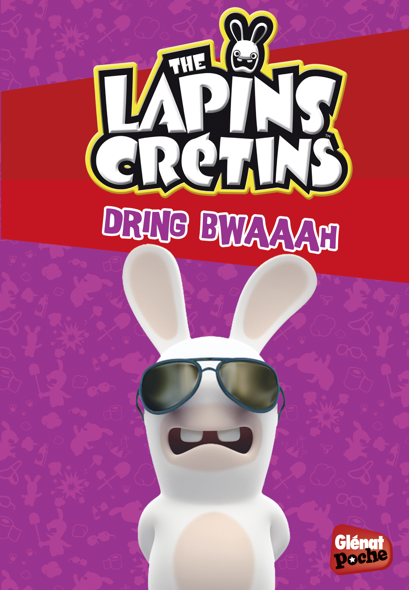 The Lapins Crétins Tome 8 - Dring bwaaah