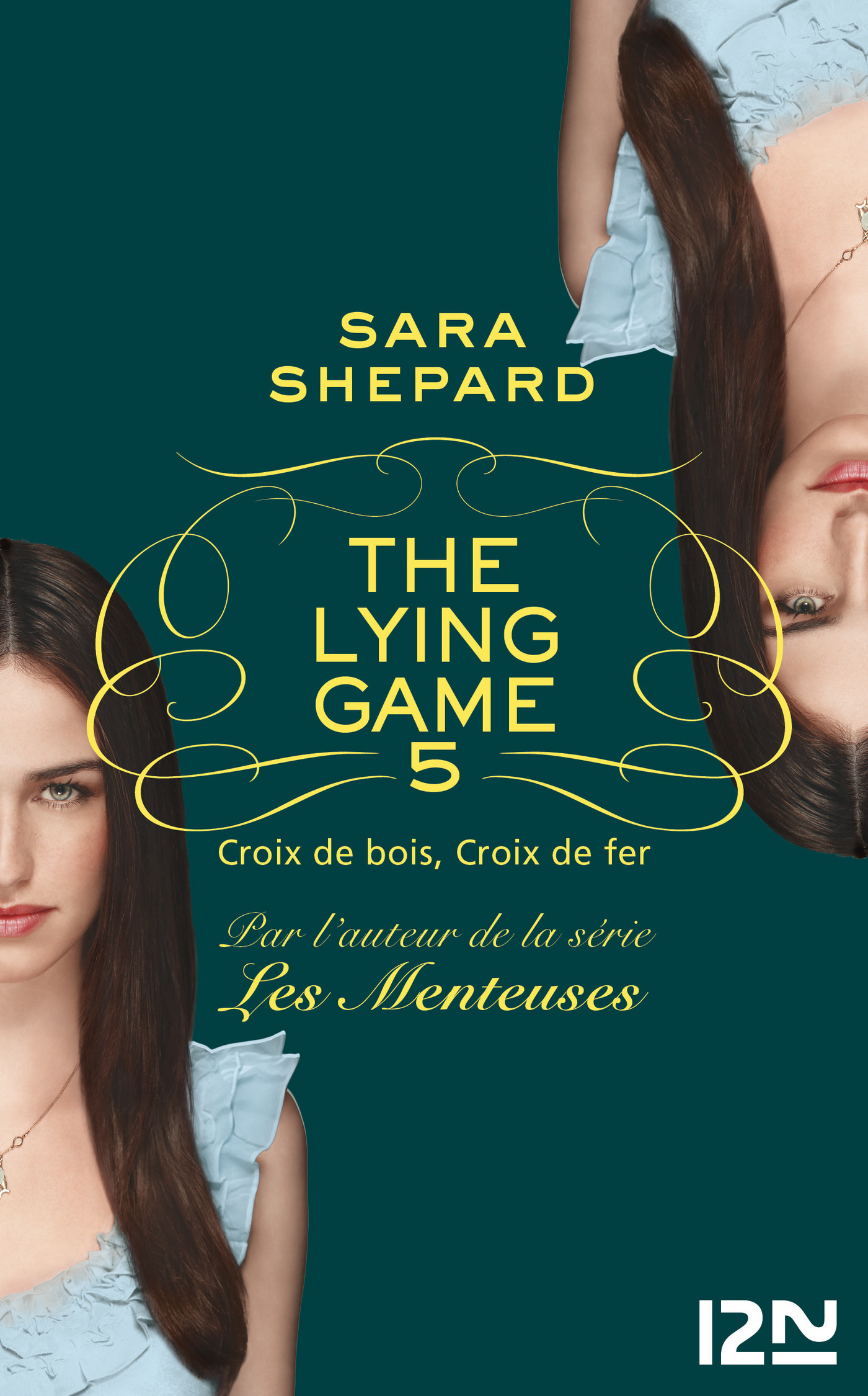 The Lying Game - tome 5