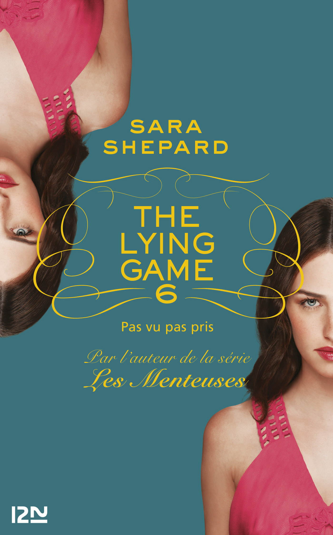The Lying Game - tome 6