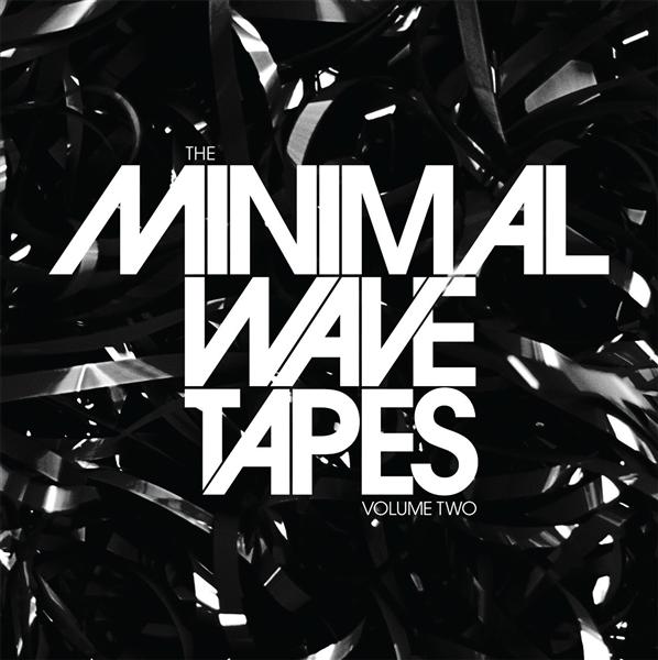 THE MINIMAL WAVES TAPES /VOL.2