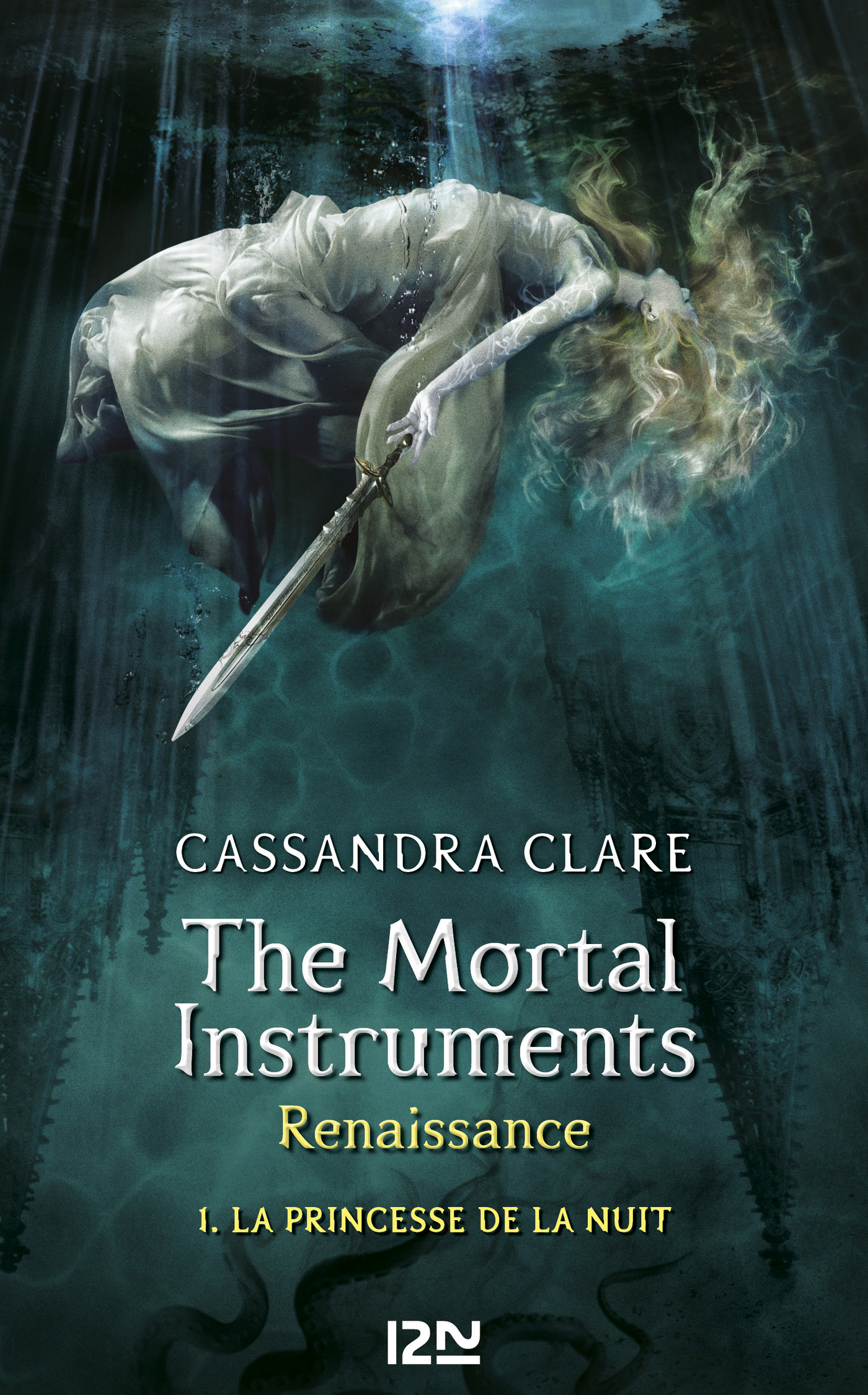 The Mortal Instruments, Renaissance - tome 1 : La princesse de la nuit