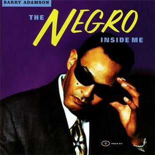THE NEGRO INSIDE ME
