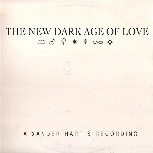 THE NEW DARK AGE OF LOVE