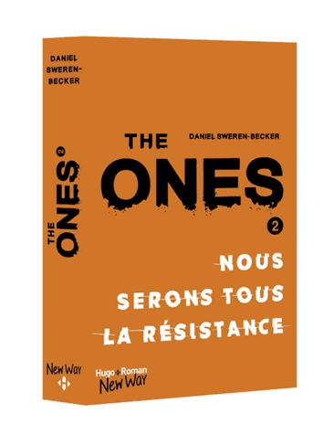 The Ones Tome 2 - Nous serons tous la résistance