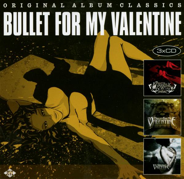 Bullet for my Valentine : Original Albul Classics