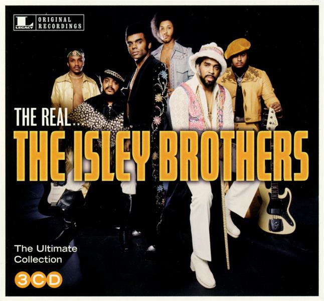 The real…Isley Brothers
