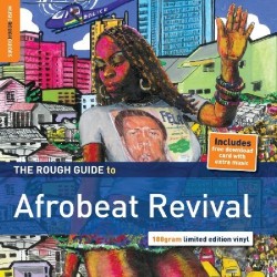 THE ROUGH GUIDE TO AFROBEAT REVIVAL