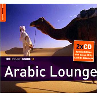 THE ROUGH GUIDE TO ARABIC LOUNGE
