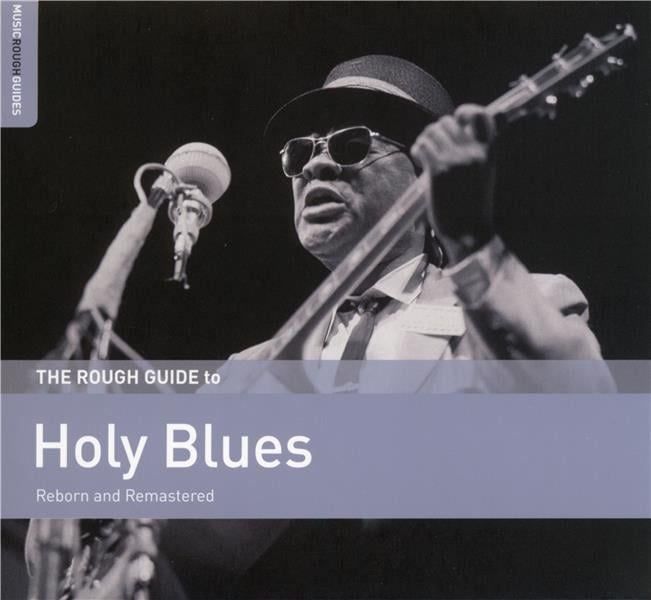 THE ROUGH GUIDE TO HOLY BLUES