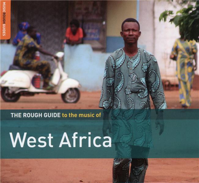THE ROUGH GUIDE TO THE MUSIC OF WEST AFRICA