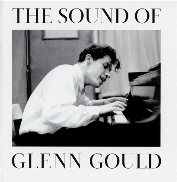 THE SOUND OF GLENN GOULD