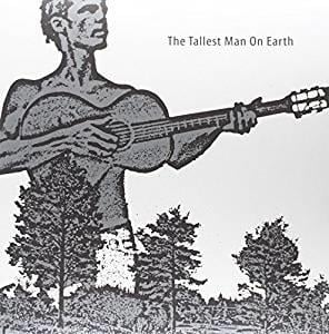 THE TALLEST MAN ON EARTH