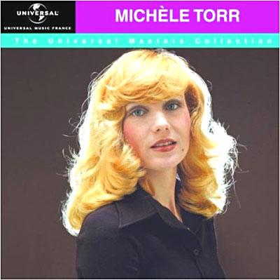 THE UNIVERSAL MASTER COLLECTION : MICHELE TORR