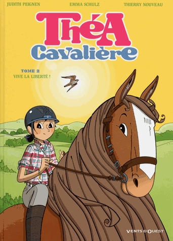 Théa cavalière Tome 2 - Vive la liberté
