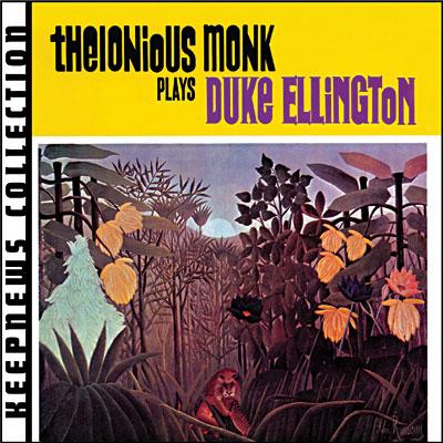 THELONIOUS MONK PLAYS DUKE ELLINGTON