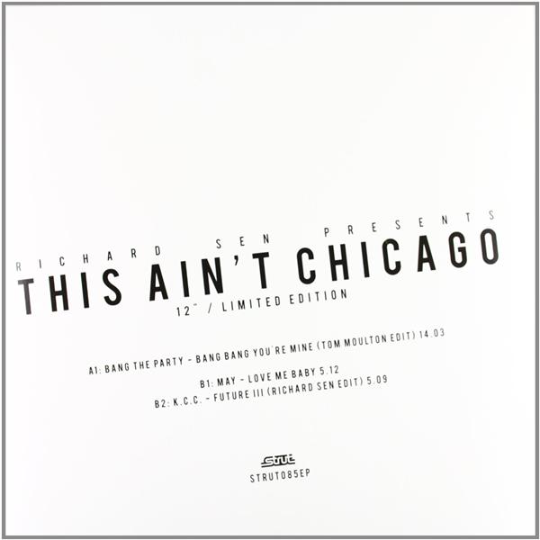 THIS AIN'T CHICAGO: RICHARD SEN EDITS EP