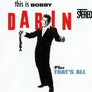 THIS IS DARIN + THAT'S ALL (1958-1960)