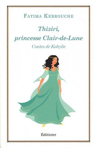 Thiziri, princesse Clair-de-Lune