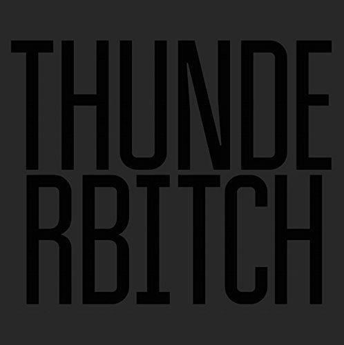 THUNDERBITCH