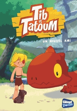 Tib et Tatoum Tome 2 - Un nouvel ami