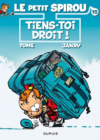 Le Petit Spirou Tome 15 - Tiens-toi droit !