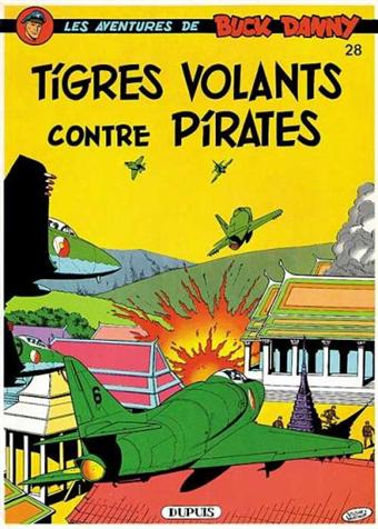 Les aventures de Buck Danny Tome 28 - Tigres volants contre pirates