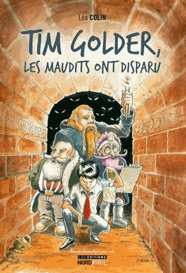 Tim Golder Tome 2 - Les maudits ont disparu