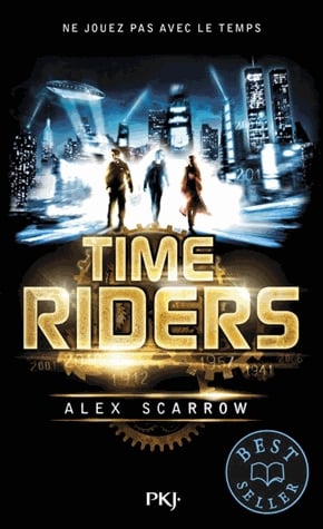 Time Riders Tome 1