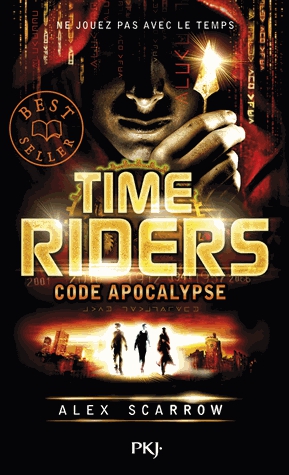 Time Riders Tome 3 - Code apocalypse