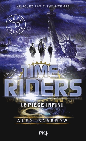 Time Riders Tome 9 - Le piège infini