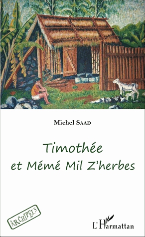 Timothée et Mémé Mil Z'herbes