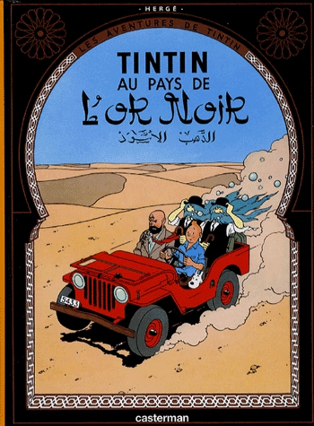 Les Aventures de Tintin Tome 15 - Tintin au pays de L'or Noir