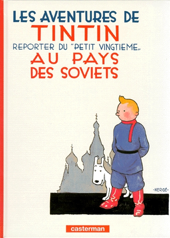 Les Aventures de Tintin Tome 1 - Tintin au pays des Soviets