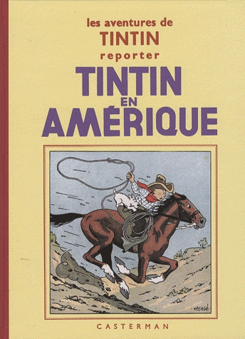 Les aventures de Tintin reporter - Tintin en Amérique