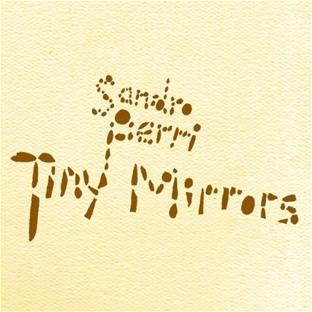 TINY MIRRORS