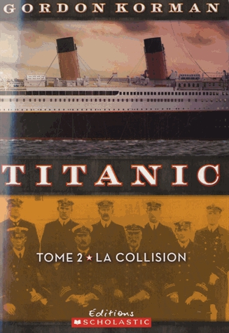 Titanic - Tome 2 : La collision