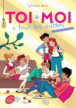 Toi + moi + tous les autres Tome 1 - #mesamismesamours